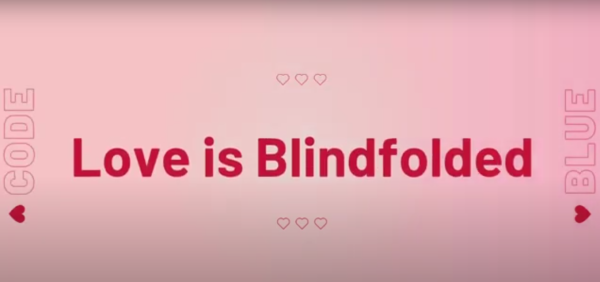 Love is Blindfolded pt 3